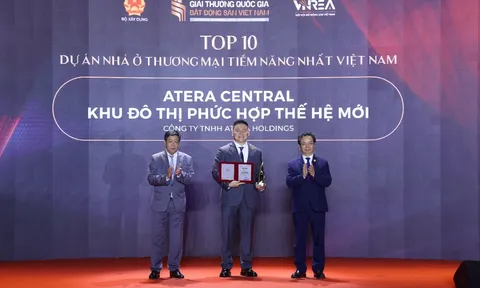 ATERA CENTRAL ghi dấu ấn với danh hiệu “Top 10 dự án nhà ở thương mại tiềm năng nhất Việt Nam”